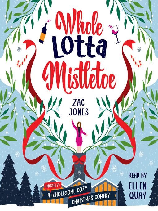 Title details for Whole Lotta Mistletoe by Zac Jones - Available
